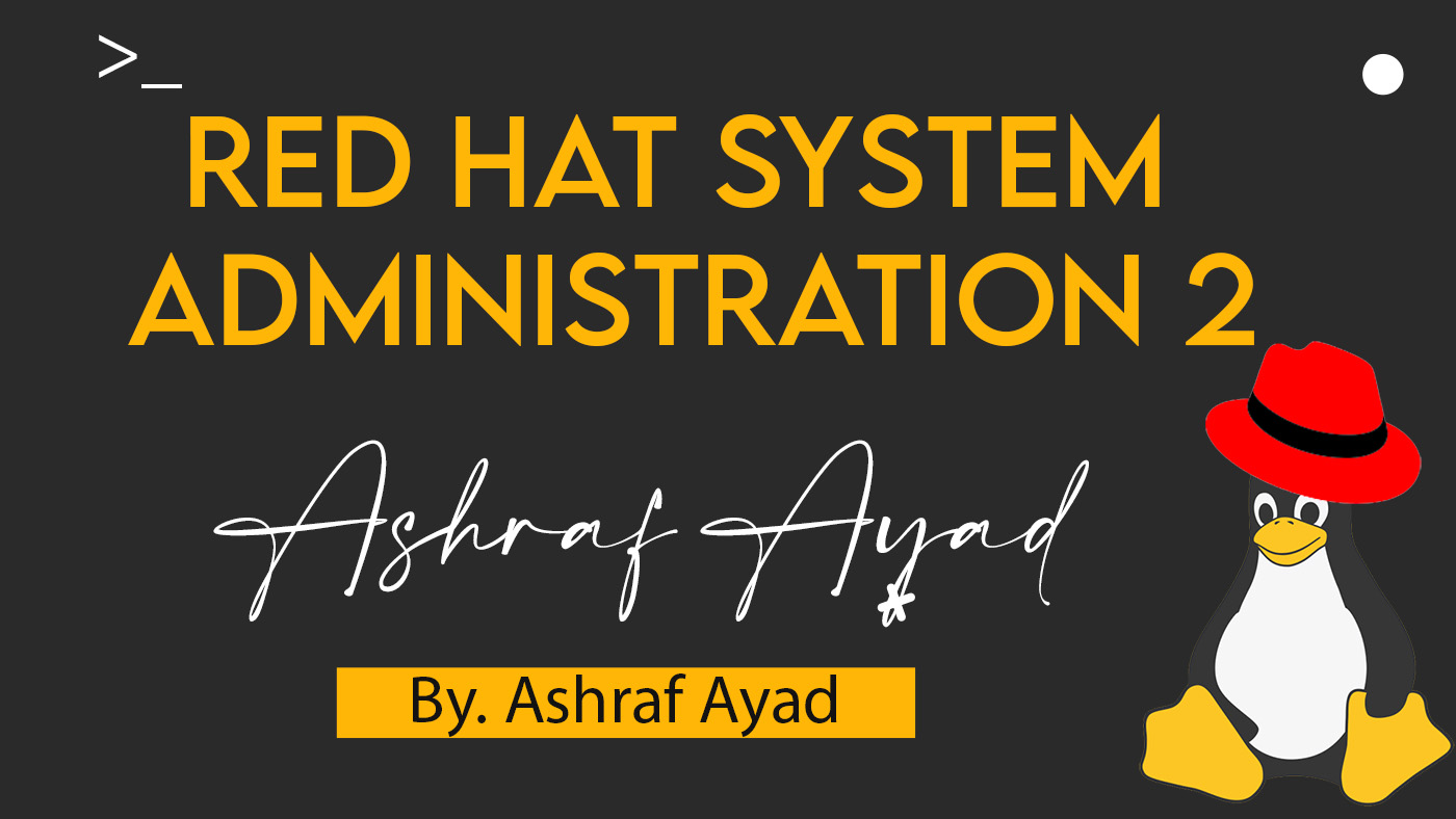 Red Hat System Administration 2 (RH134)